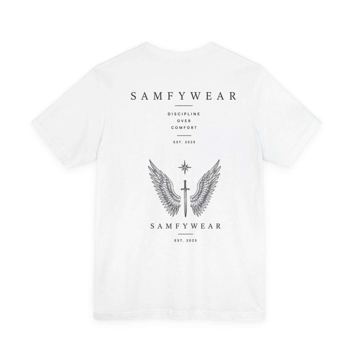 Samefywear Winged Sword Graphic Tee — "Disciplines Over Comfort" Back Print